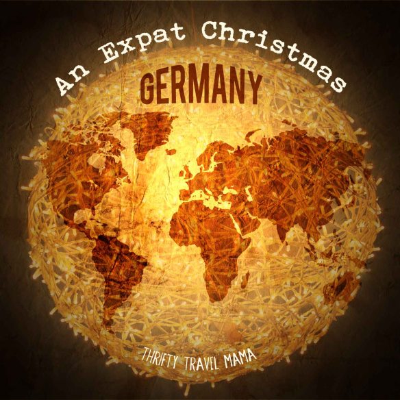 Thrifty Travel Mama | An Expat Christmas - Germany (Travel Turtle)