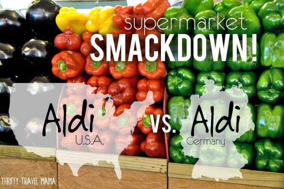 Thrifty Travel Mama | How Does Aldi USA Compare to Aldi Germany?